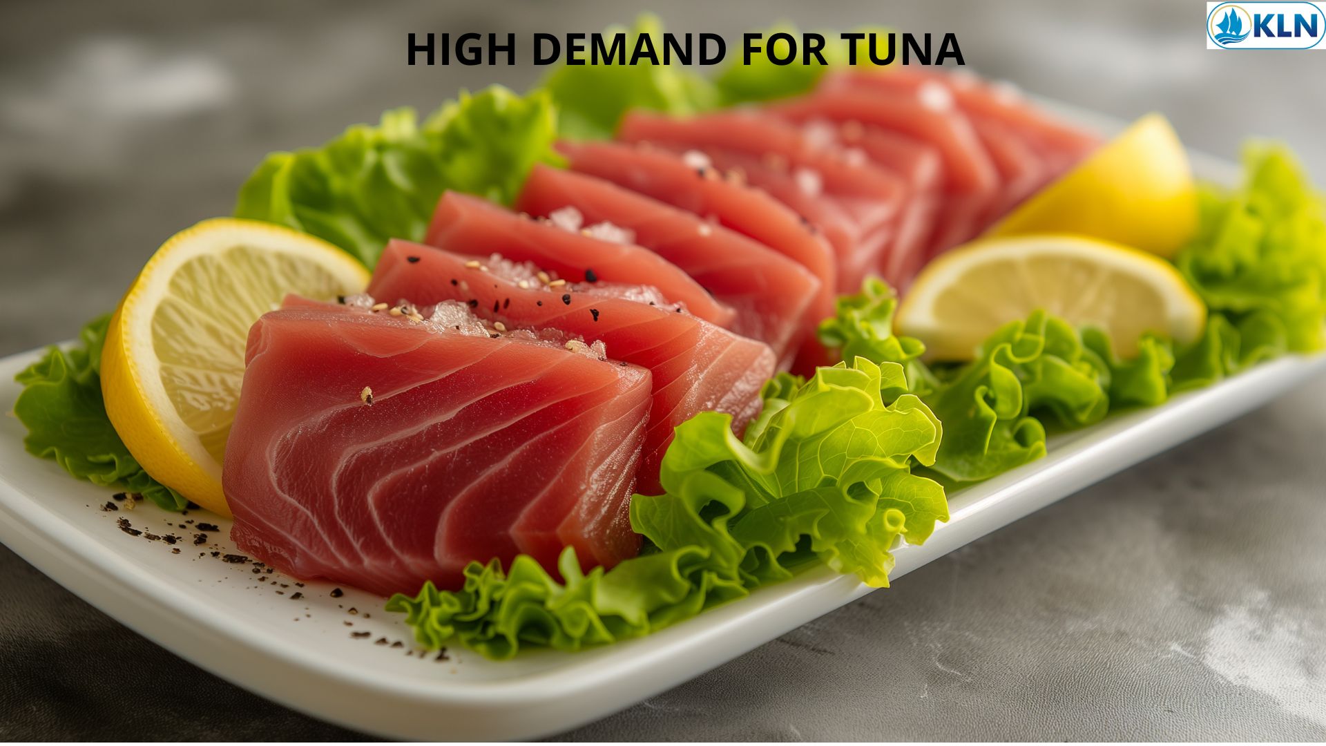 HIGH DEMAND FOR TUNA